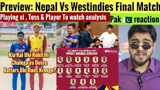 Pre Match Nepal Vs WestIndies, Playing XI, Player To Watch & Toss Discussion 🔥