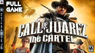 Call Of Juarez: The Cartel - Full Gameplay Walkthrough Full Game - PS3 Action Games 🎮