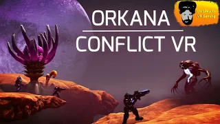 ORKANA CONFLICT VR - Endlich ein C&C in VR - (VirtualReality)