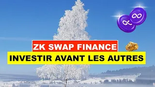 🚨 ZKSWAP FINANCE  (ZF) 🔥 TROUVEZ LES PEPITES ET INVESTIR AVANT LES AUTRES 🎯 Découverte CPT gang 👀