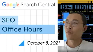 English Google SEO office-hours from October 8, 2021