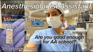 From GPA to Clinical Experience: What It Takes to Get into Anesthesiologist Assistant School