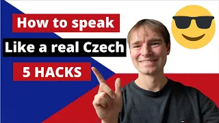 How to speak like a NATIVE CZECH