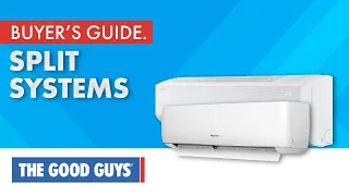 How To Choose The Right Split System | The Good Guys