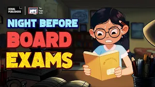 Night Before Board Exams |  Types of Students | Hilarious Animated Ad Film on Exam Stress