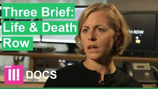 Life and Death Row: Execution with Marina Parker | The Three Brief