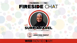 Fireside Chat with Surria Fadel