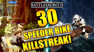 30 Speeder Bike Gameplay/Killstreak - Star Wars Battlefront 2