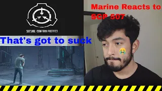 Marine Reacts to SCP 507 Reluctant Dimension Hopper (By The Exploring Series)