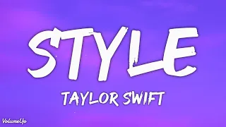 Taylor Swift - Style (Lyrics)