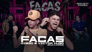 Facas - DIEGO E VICTOR HUGO(LIVE-Pedro Netto & Matheus).