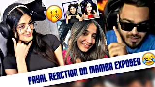 Payal Reaction on Mamba Expósed ft Krutika