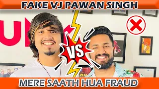 FAKE VJ PAWAN SINGH | PART 2 | ADARSH SHUKLA #vjpawansingh