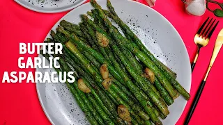 How to Cook Asparagus in a Pan | Butter Garlic Asparagus Recipe | Easy Dinner Recipe