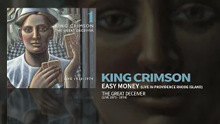 King Crimson - Easy Money - Live June 30th 1974 (The Great Deceiver Pt.1)