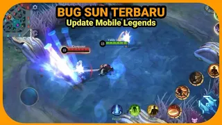 BUG SUN TERBARU | Update Mobile Legends | Bug ML