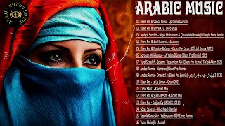 Full Album Arabic Remix ✔ Turkish Remix Elsen Pro 2021-2022 ✔ House Music Arabic Remix 2021-2022