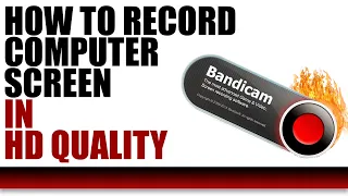 How to record your Computer Screen in HD | Bandicam 2020 Full Version