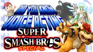 Super Smash Bros. Special - Did You Know Voice Acting?