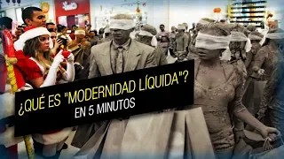 ¿Qué es La Modernidad Líquida? - En 5 minutos o menos