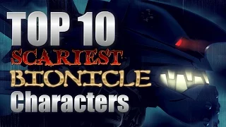 Top 10 Scariest BIONICLE Characters - TheShadowedOne1