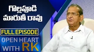 గొల్లపూడి మారుతీరావు  | Gollapudi Maruthi Rao | Open Heart With RK | Full Episode | ABN Telugu