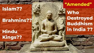 "Amended" : Top 10 Reasons for Decline of Buddhism in India