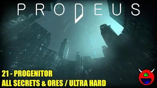 Prodeus - 21 Progenitor - All Secrets, Ores & Kills