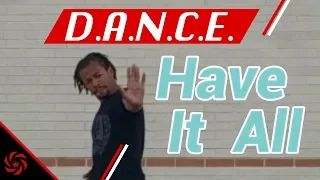 Have It All | D.A.N.C.E.