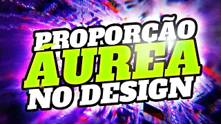 [REVELADO] COMO USAR PROPORÇÃO ÁUREA NO DESIGN GRÁFICO