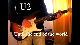 U2 - Until the end of the world - U2 cover