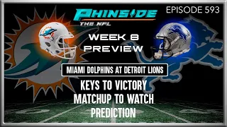 Episode 593: | 2022 NFL WEEK 8 PREVIEW | MIAMI DOLPHINS VS DETROIT LIONS | TRAP GAME FOR MIAMI?