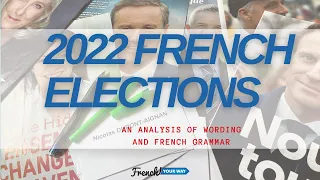 2022 French elections : French grammar and wording analysis