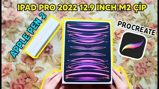 IPAD PRO 2022 12.9 inch M2 ÇİP  KUTU AÇILIMI! APPLE PENCIL 2. NESİL KALEMİ ve PROCREATE İNCELEME!