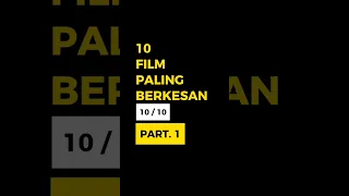 10 FILM PALING BERKESAN Versi Petualang Film (10 / 10) PART. 1