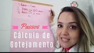 Cálculo de Gotejamento com REGRA DE TRÊS - Aula 02