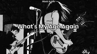 Blink - 182 What's My Age Again (Tradução)