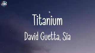 David Guetta, Sia - Titanium (lyrics) | Tones And I, Bruno Mars, Adele