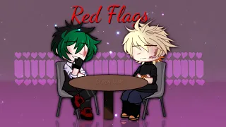 •Red Flags• ||Gacha Club meme|| [MHA/МГА] V!Deku & H!Bakugou