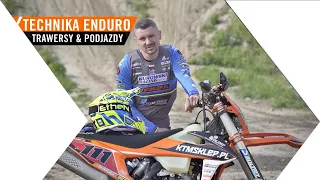 Technika Enduro z Łukaszem Kurowskim - trawersy i podjazdy | PORADNIK KTMSKLEP.PL #1