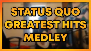 Status Quo Greatest Hits Medley