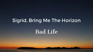 Sigrid, Bring Me The Horizon - Bad Life (Tłumaczenie PL)