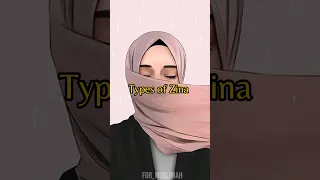 Types of Zina in Islam #allah #islam #islamic #muslimah #hijabi #islamicstatus #girl #fyp #viral