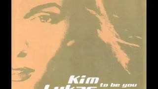 Kim Lukas - To Be You (2000)