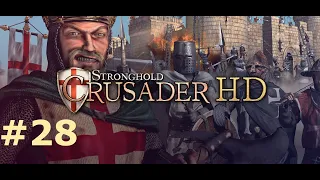 Stronghold Crusader HD - Crusader 'First Edition' Trail - Mission 28:A Place of Rest