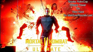 Mortal Kombat 11 Ultimate - Smoke RoboCop Klassic Tower On Very Hard No Matches/Rounds Lost