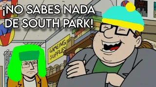 NO SABES NADA DE SOUTH PARK