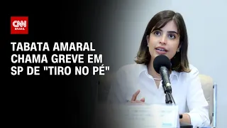 Tabata Amaral chama greve em SP de "tiro no pé"  | CNN 360º