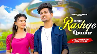 Mere Rashke Qamar | Junaid Asghar | Cute Love Story| New Hindi Song | PRASV Creation | Prashant Ruhi