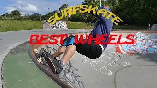 SURFSKATE BEST WHEELS